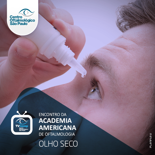 Encontro da Academia Americana de Oftalmologia – Olho Seco