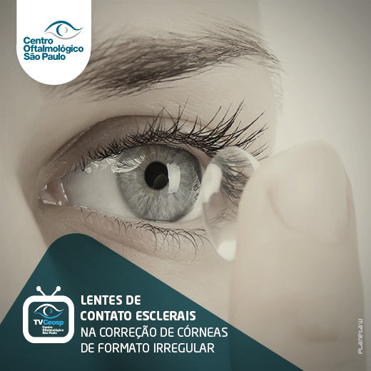 Lentes de contato esclerais na correção de córneas de formato irregular