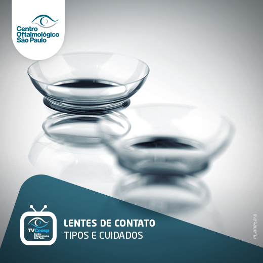 Lentes de Contato – Tipos e Cuidados