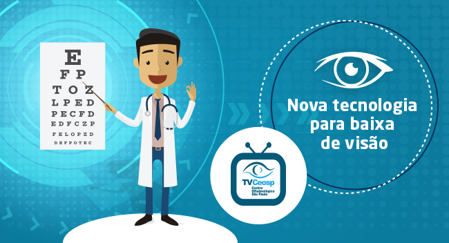 Nova tecnologia para baixa de visão