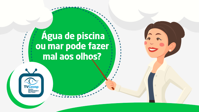 Água de piscina ou mar podem fazer mau aos olhos?