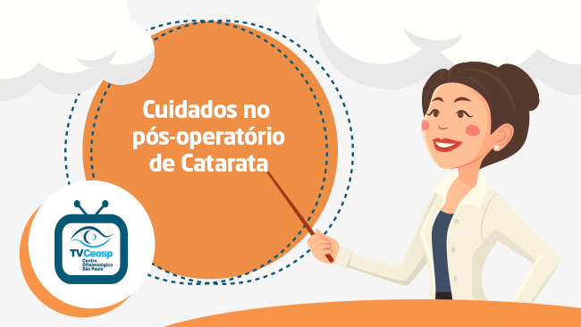 Cuidados no pós-operatório de Catarata